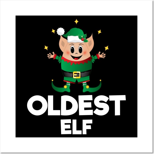 Christmas Elf Costume Squad Merry Xmas Funny Cute Oldest Elf Wall Art by intelus